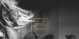 Leszek Możdżer & Holland Baroque zagrają w Łodzi