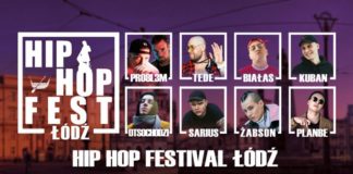 Już 21 kwietnia HipHop Festival Łódź
